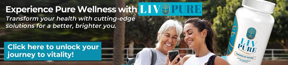 Liv Pure suplemento natural com benefícios para o fígado e metabolismo